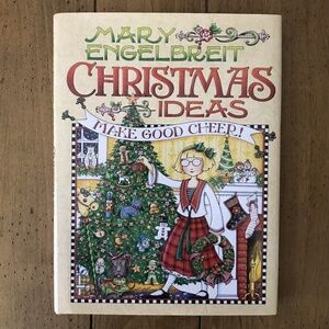 Christmas Ideas: Make Good Cheer! by Mary Engelbreit (Hardcover)